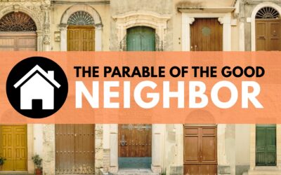 The Parable of the Good Neighbor | Week 1 | October 4, 2026